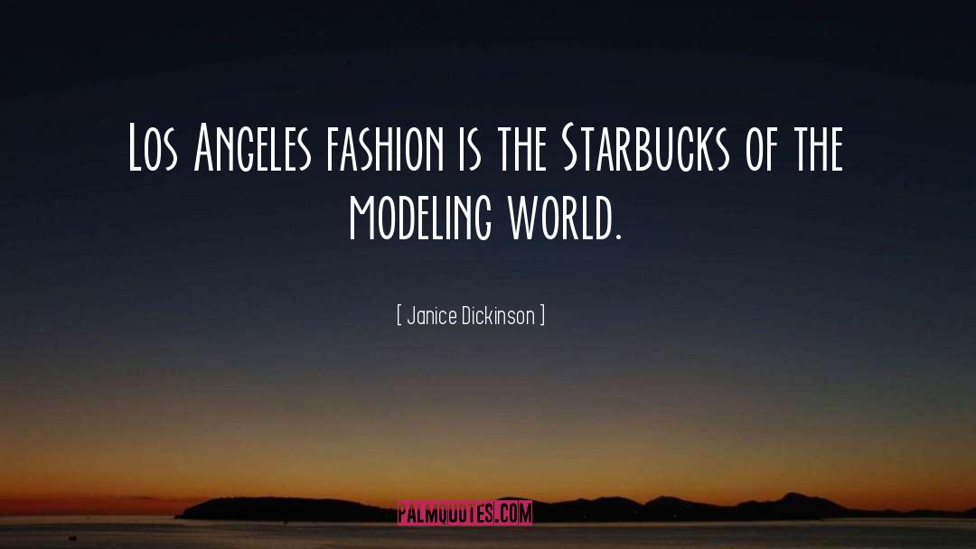 Janice Dickinson Quotes: Los Angeles fashion is the