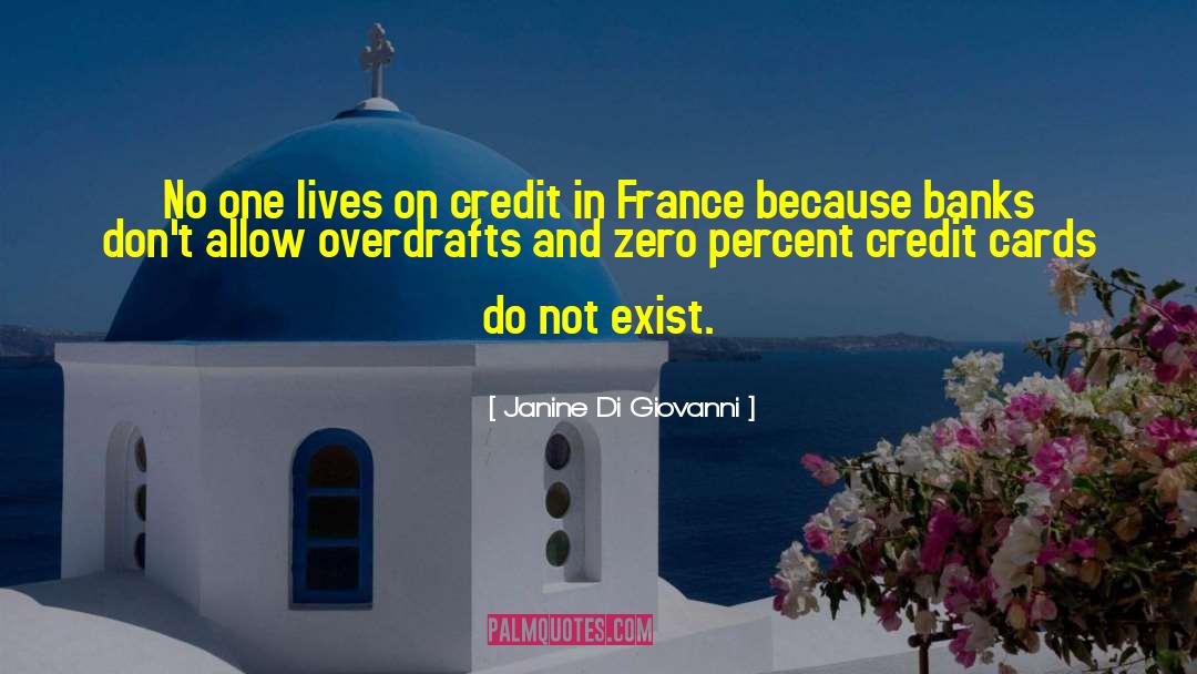 Janine Di Giovanni Quotes: No one lives on credit