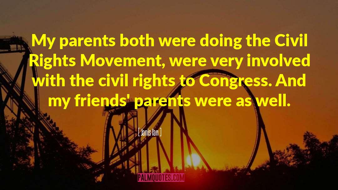 Janis Ian Quotes: My parents both were doing