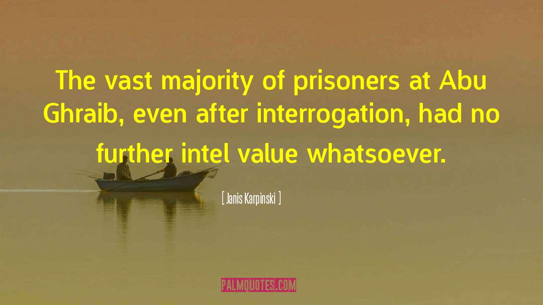 Janis Karpinski Quotes: The vast majority of prisoners