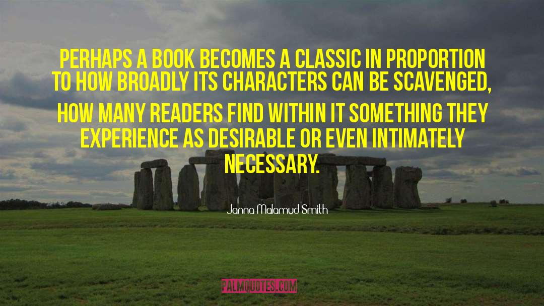 Janna Malamud Smith Quotes: Perhaps a book becomes a