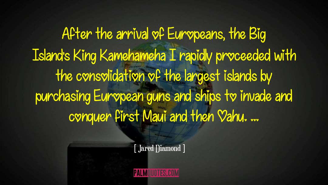 Jared Diamond Quotes: After the arrival of Europeans,