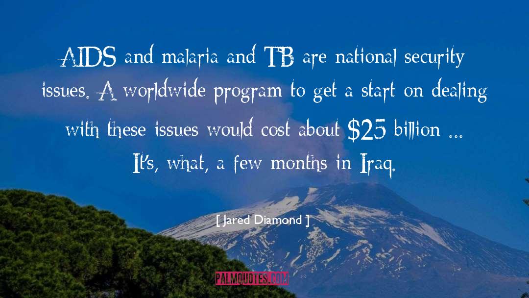 Jared Diamond Quotes: AIDS and malaria and TB