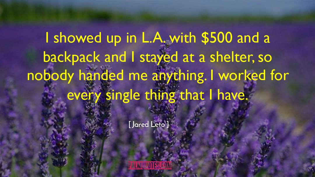 Jared Leto Quotes: I showed up in L.A.