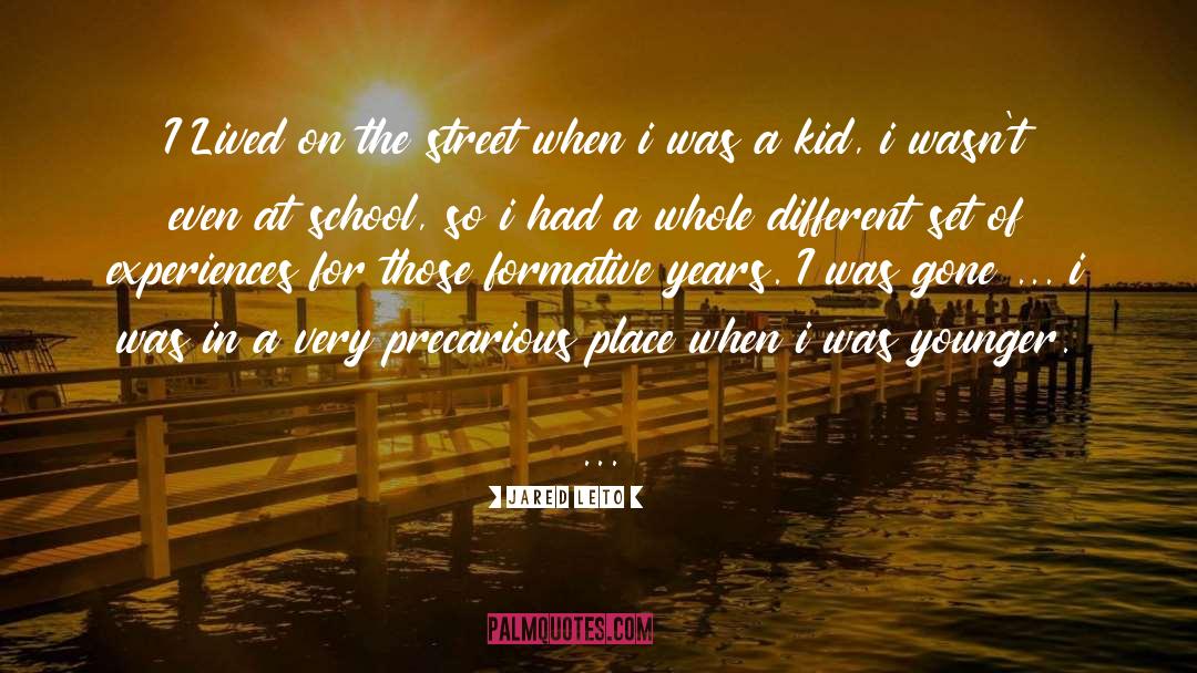 Jared Leto Quotes: I Lived on the street