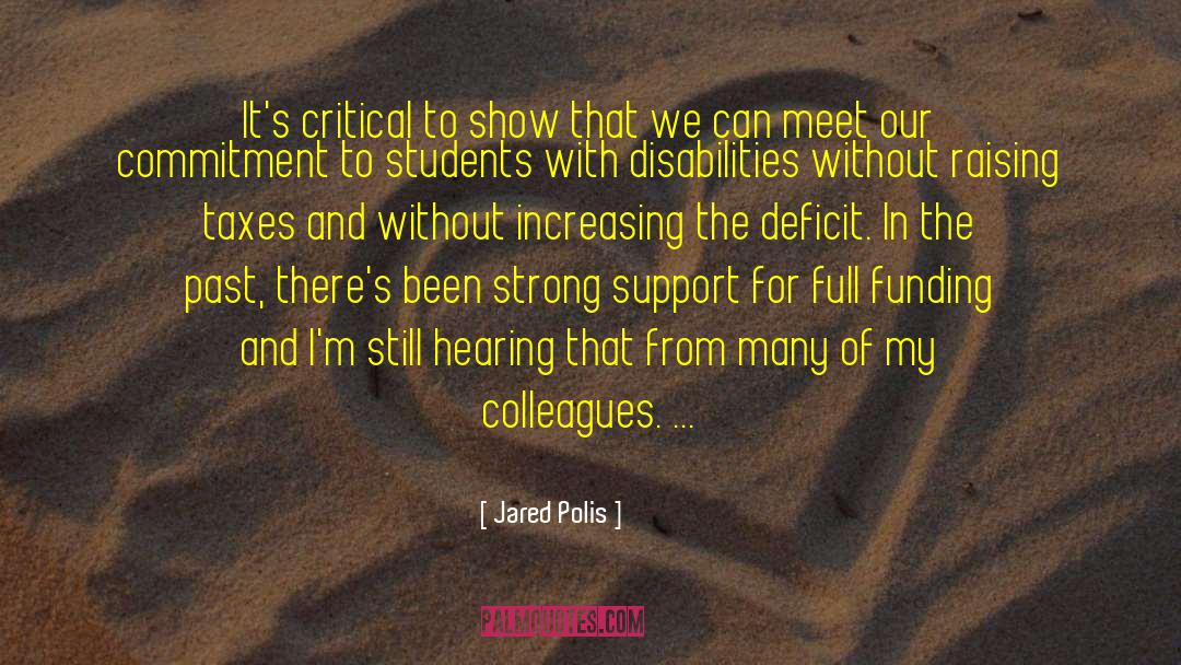 Jared Polis Quotes: It's critical to show that