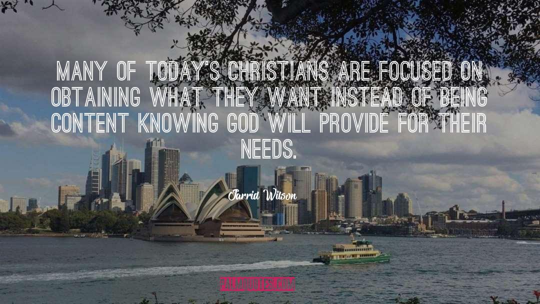 Jarrid Wilson Quotes: Many of today's Christians are