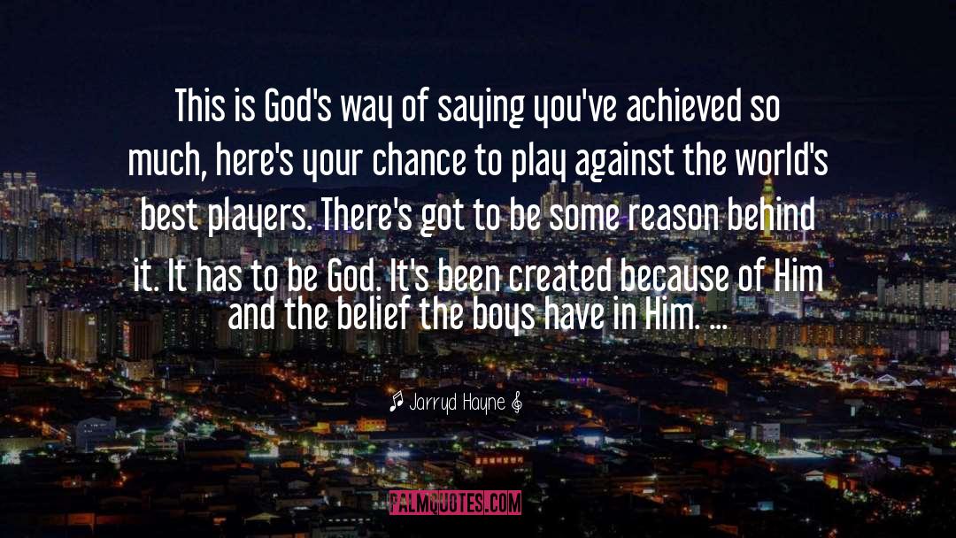 Jarryd Hayne Quotes: This is God's way of