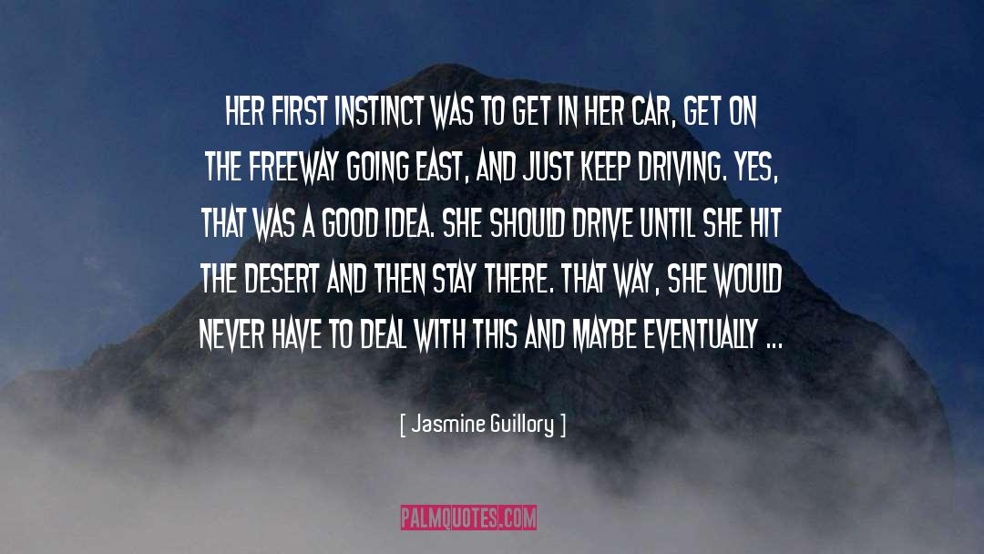 Jasmine Guillory Quotes: Her first instinct was to