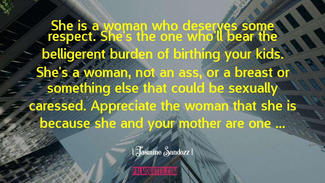 Jasmine Sandozz Quotes: She is a woman who