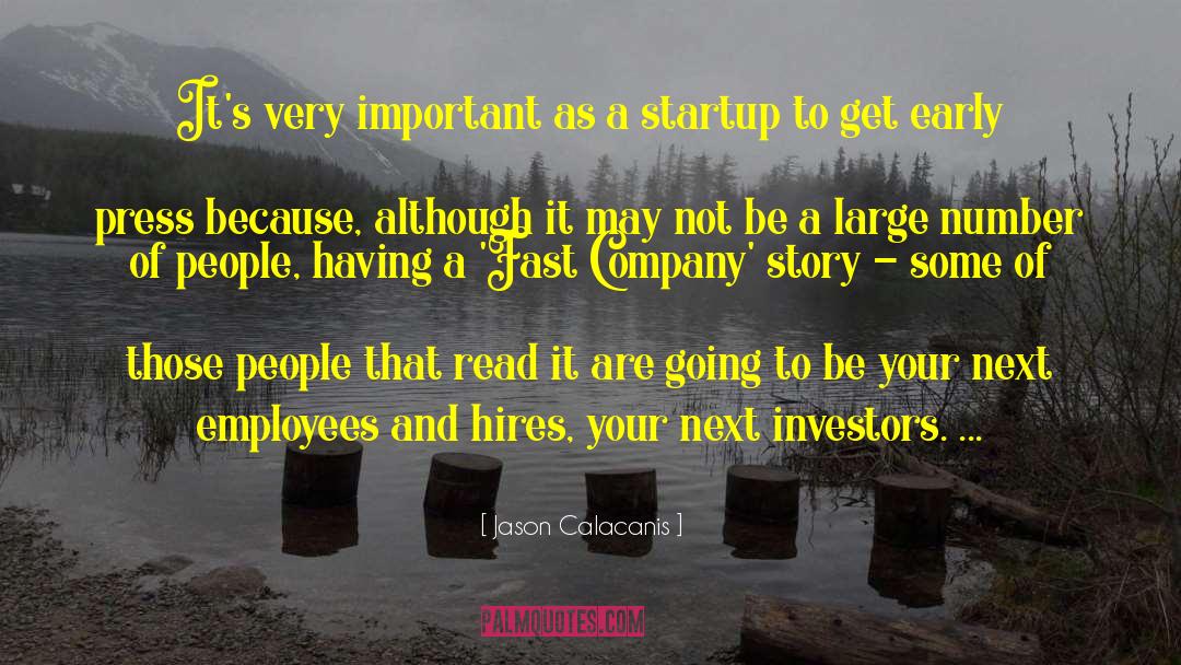 Jason Calacanis Quotes: It's very important as a