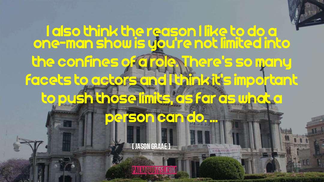 Jason Graae Quotes: I also think the reason