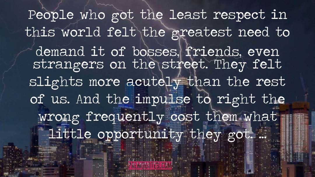 Jason Hardy Quotes: People who got the least