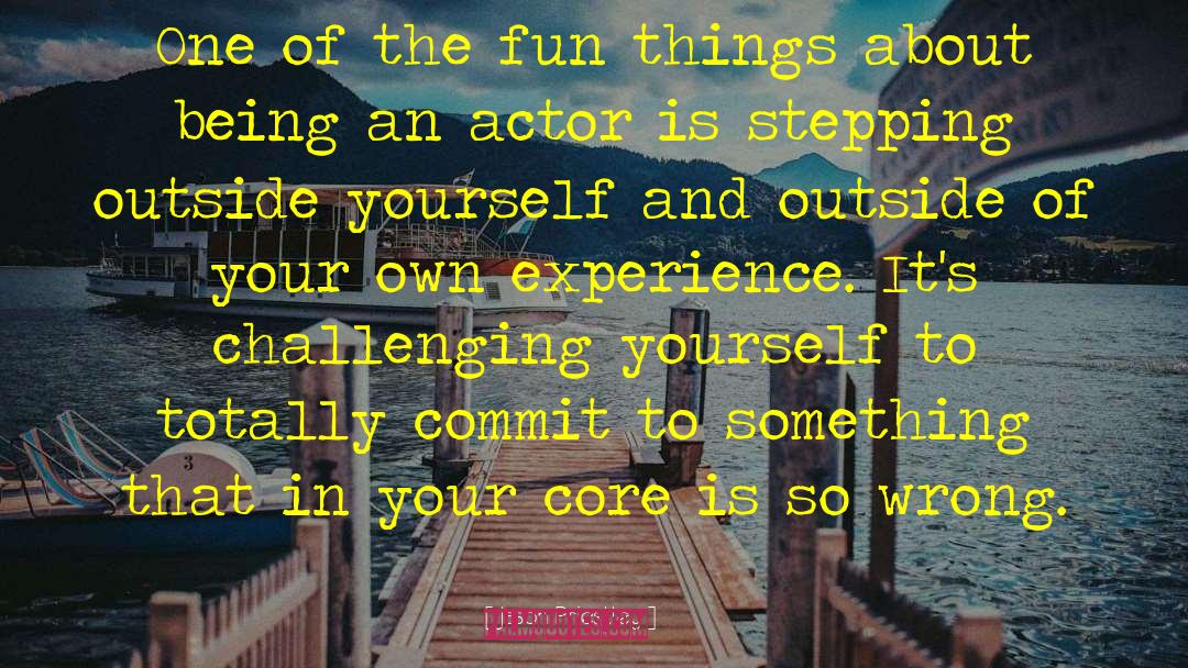 Jason Priestley Quotes: One of the fun things