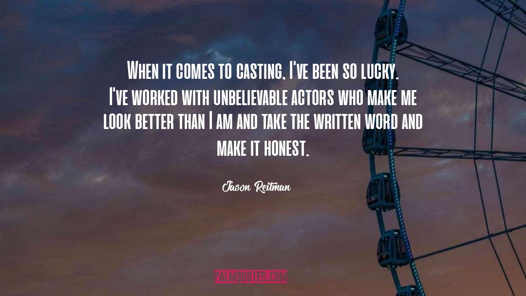 Jason Reitman Quotes: When it comes to casting,