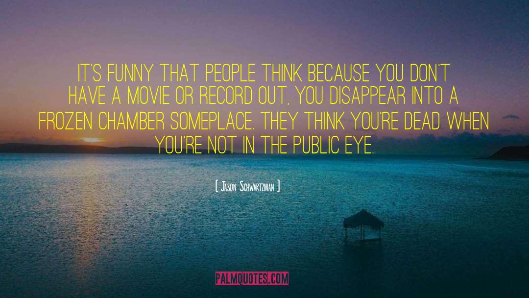 Jason Schwartzman Quotes: It's funny that people think