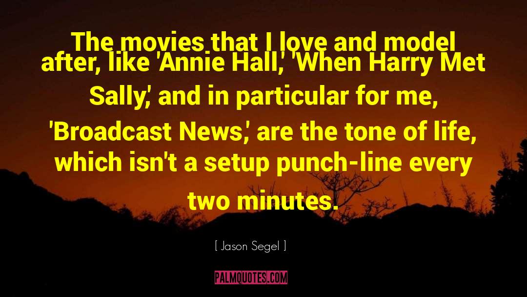 Jason Segel Quotes: The movies that I love