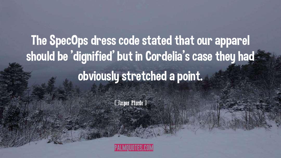 Jasper Fforde Quotes: The SpecOps dress code stated