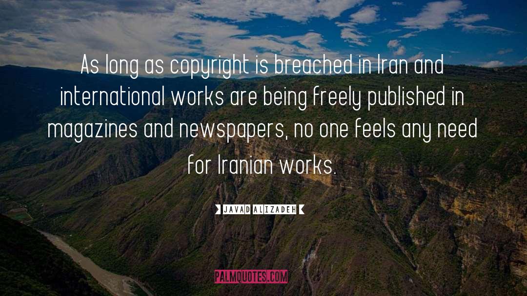 Javad Alizadeh Quotes: As long as copyright is