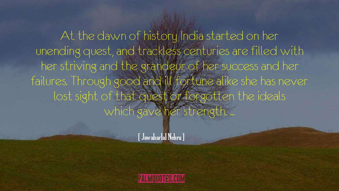 Jawaharlal Nehru Quotes: At the dawn of history