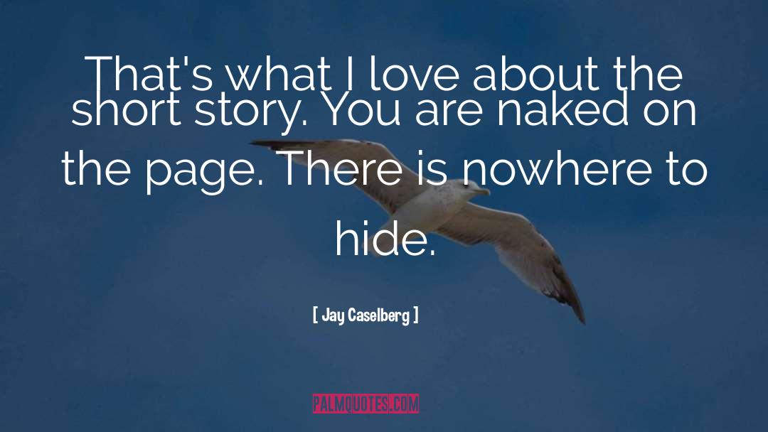 Jay Caselberg Quotes: That's what I love about