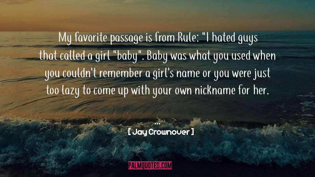 Jay Crownover Quotes: My favorite passage is from