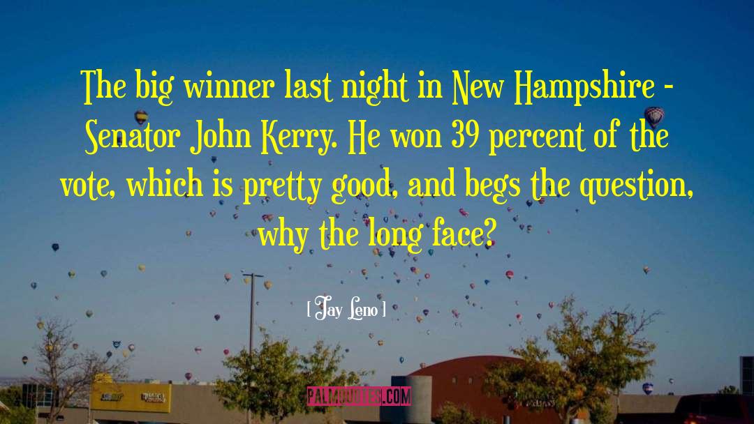 Jay Leno Quotes: The big winner last night