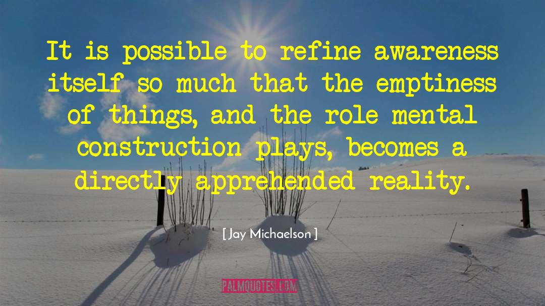Jay Michaelson Quotes: It is possible to refine