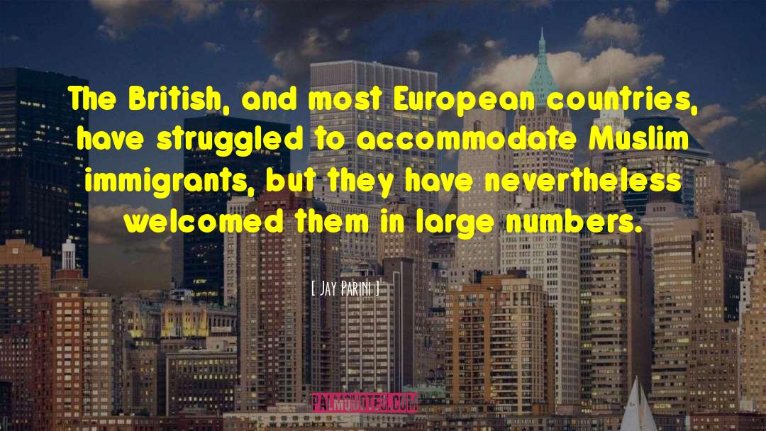 Jay Parini Quotes: The British, and most European