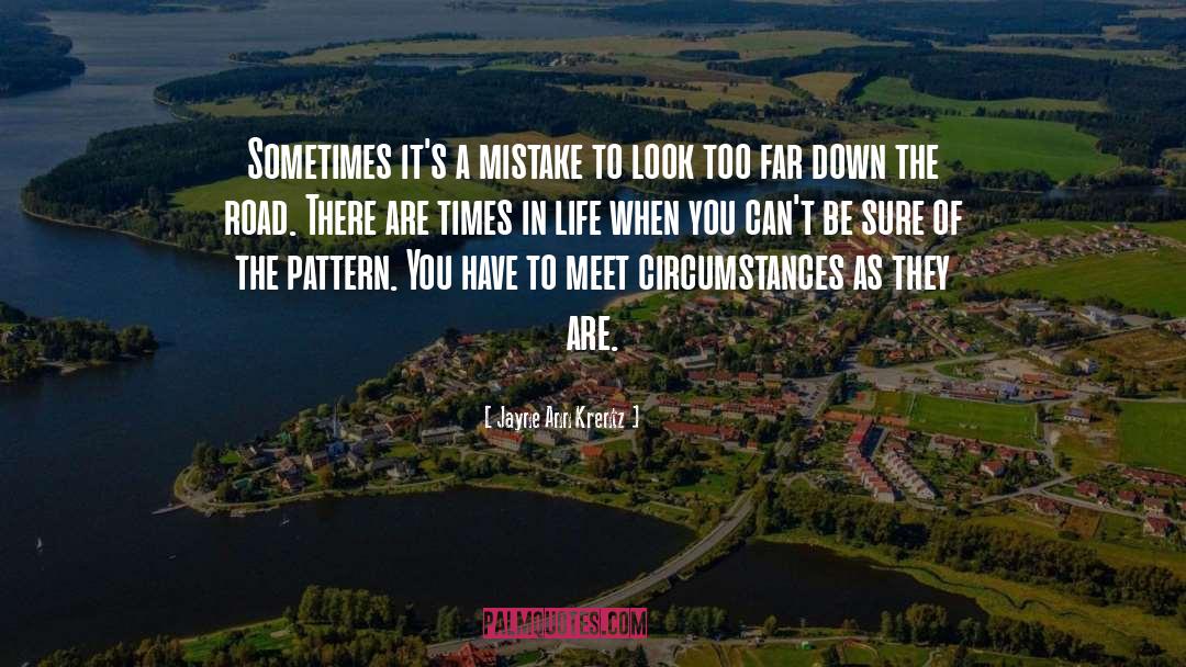 Jayne Ann Krentz Quotes: Sometimes it's a mistake to