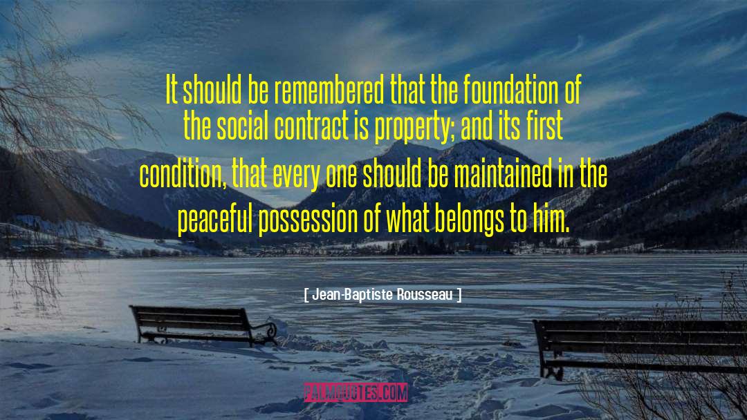 Jean-Baptiste Rousseau Quotes: It should be remembered that