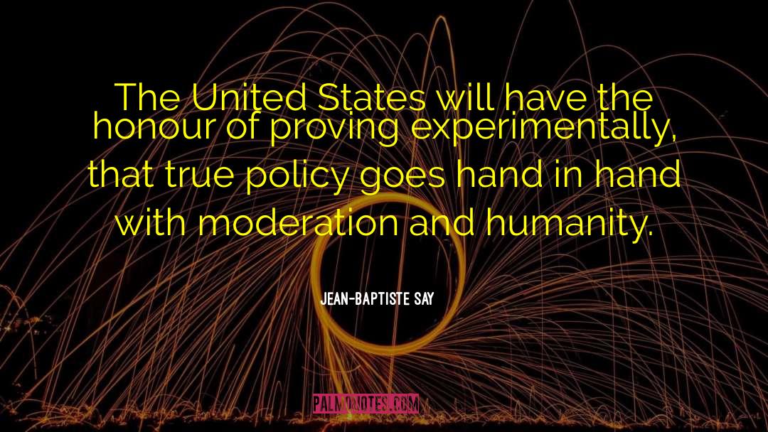 Jean-Baptiste Say Quotes: The United States will have