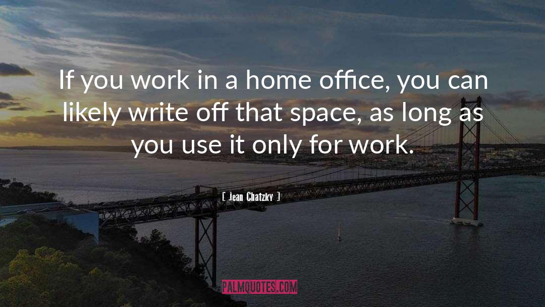 Jean Chatzky Quotes: If you work in a