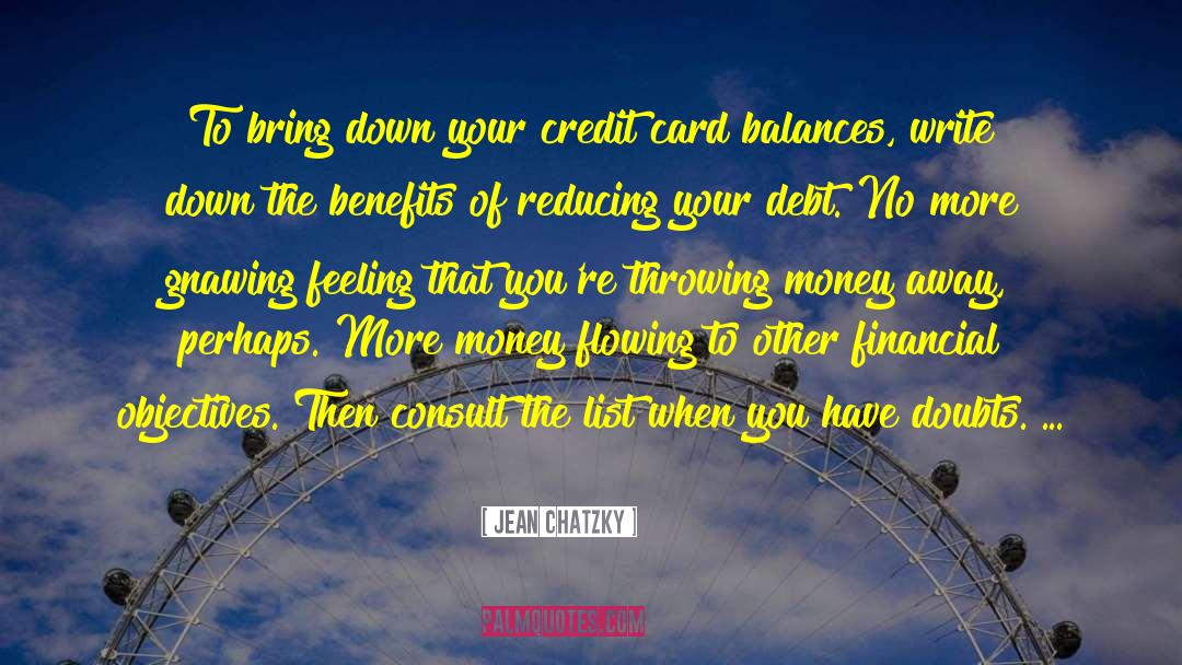Jean Chatzky Quotes: To bring down your credit