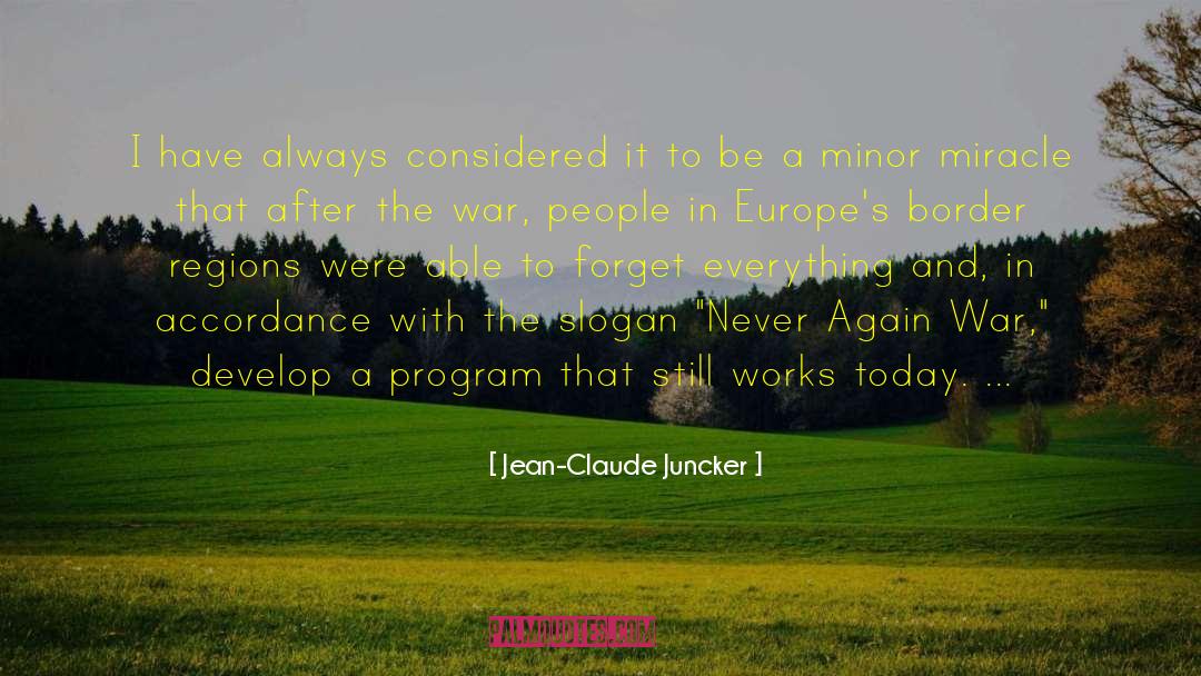 Jean-Claude Juncker Quotes: I have always considered it