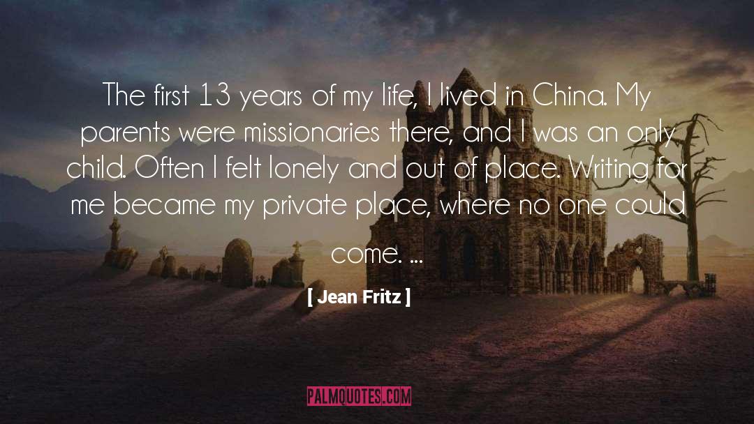 Jean Fritz Quotes: The first 13 years of