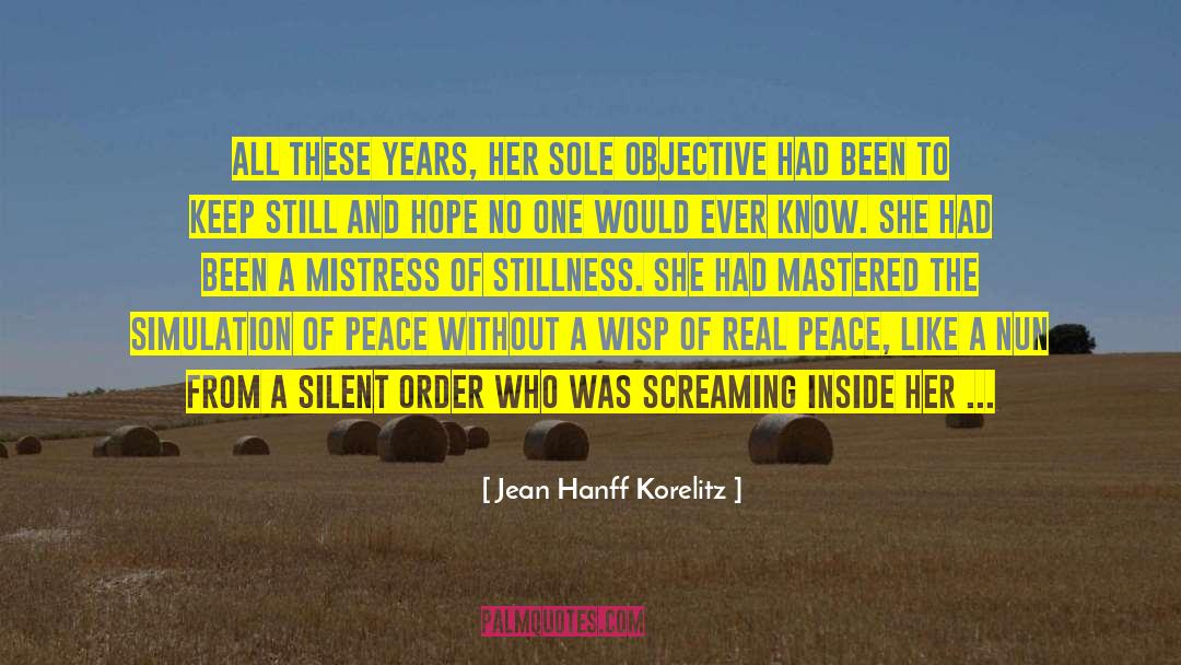 Jean Hanff Korelitz Quotes: All these years, her sole