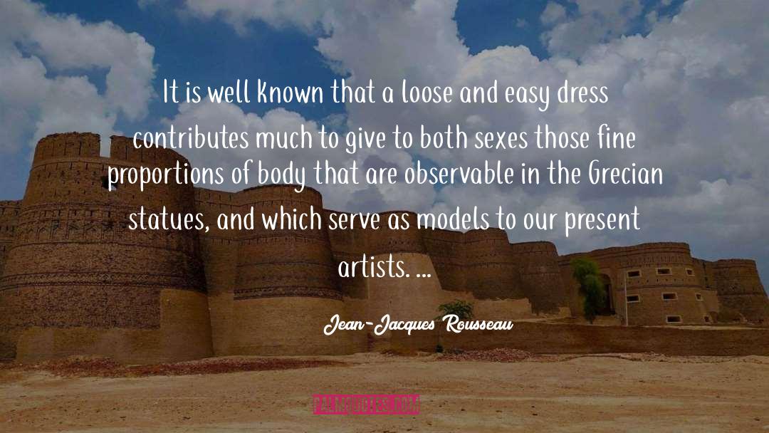 Jean-Jacques Rousseau Quotes: It is well known that
