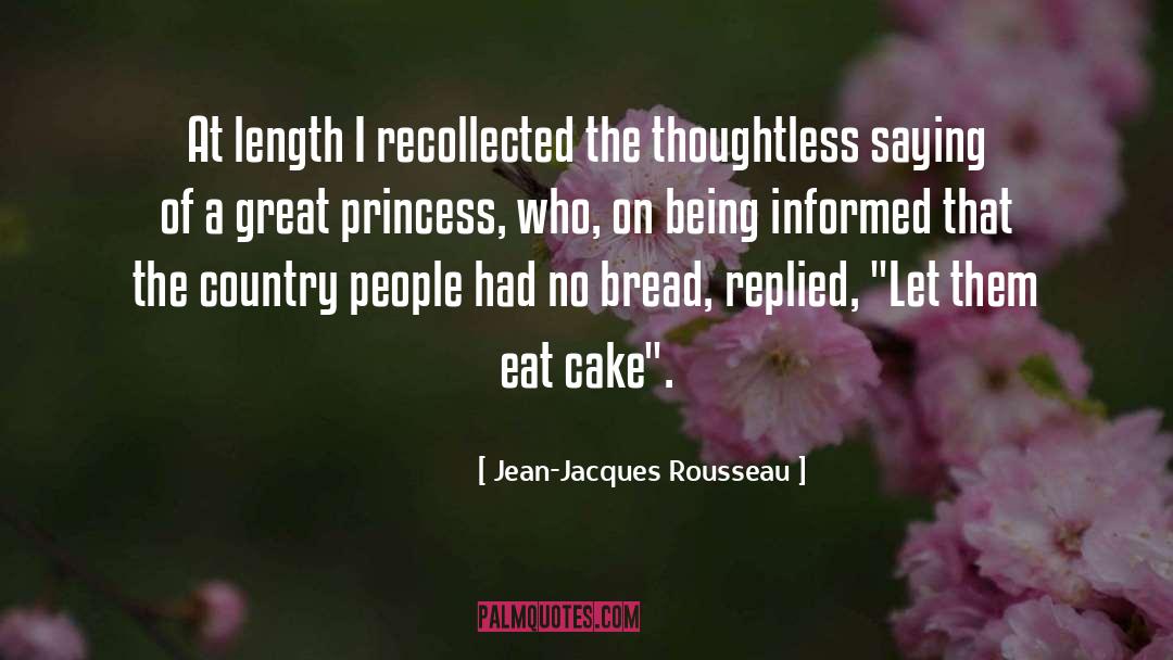 Jean-Jacques Rousseau Quotes: At length I recollected the