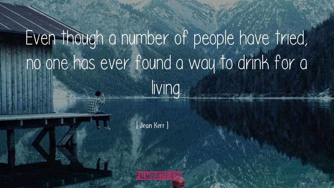 Jean Kerr Quotes: Even though a number of