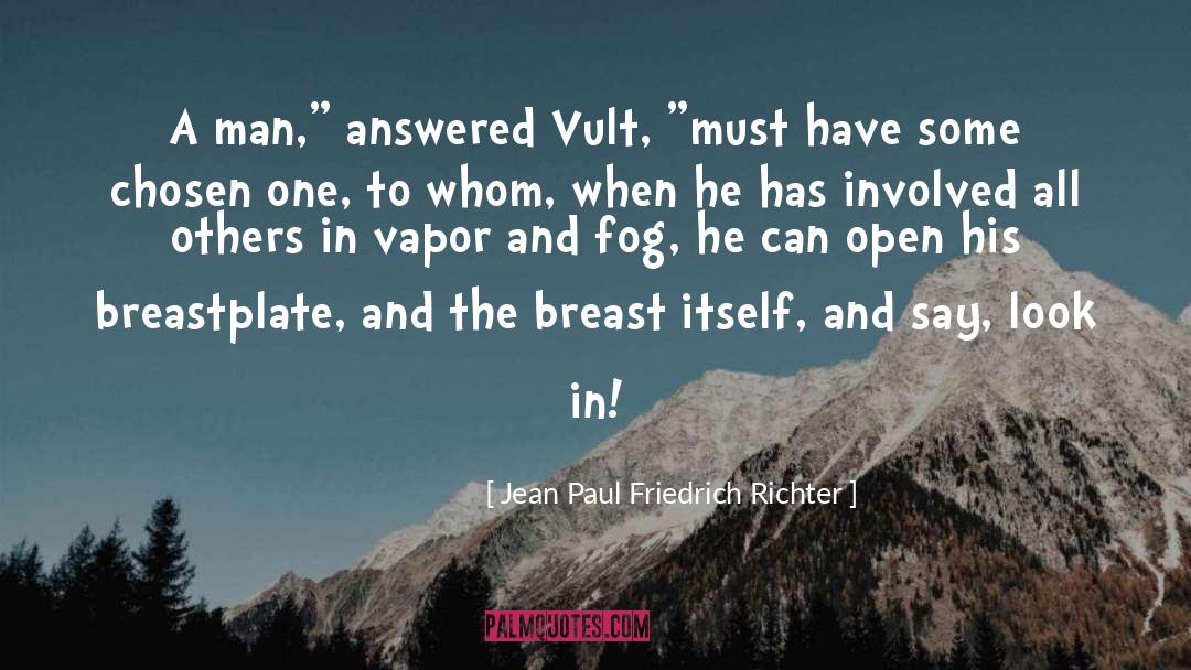 Jean Paul Friedrich Richter Quotes: A man,