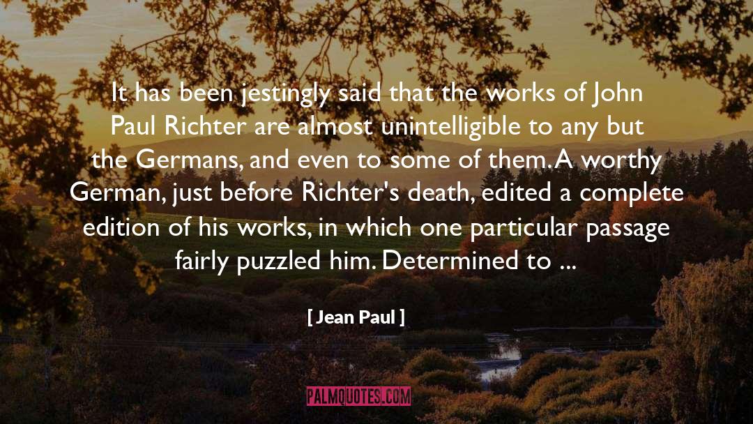 Jean Paul Quotes: It has been jestingly said