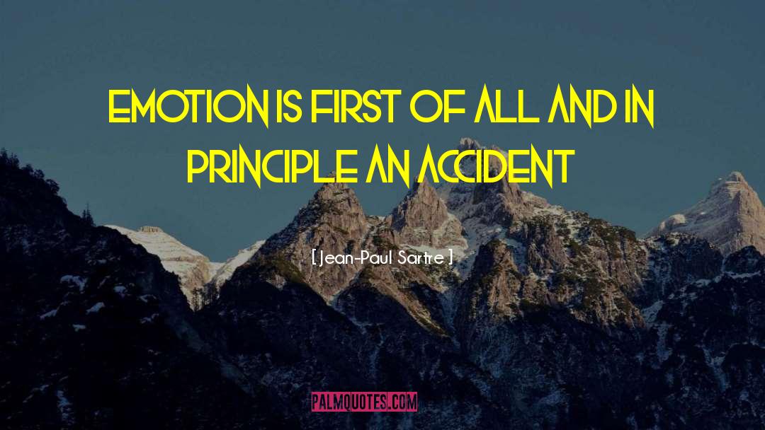 Jean-Paul Sartre Quotes: Emotion is first of all