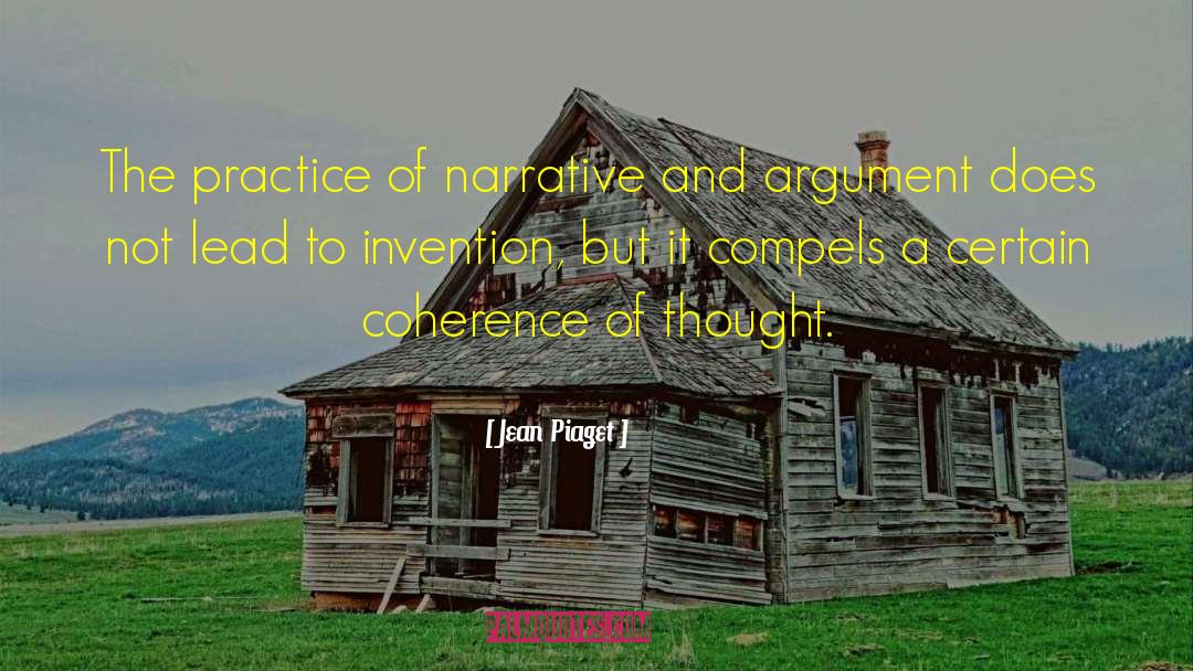 Jean Piaget Quotes: The practice of narrative and