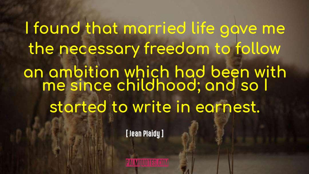 Jean Plaidy Quotes: I found that married life