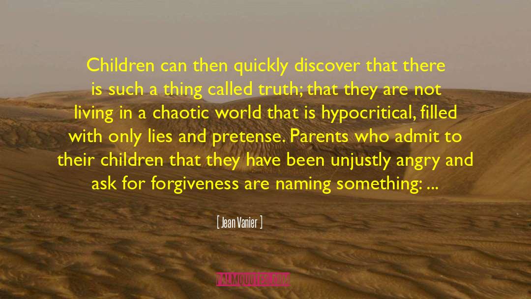 Jean Vanier Quotes: Children can then quickly discover
