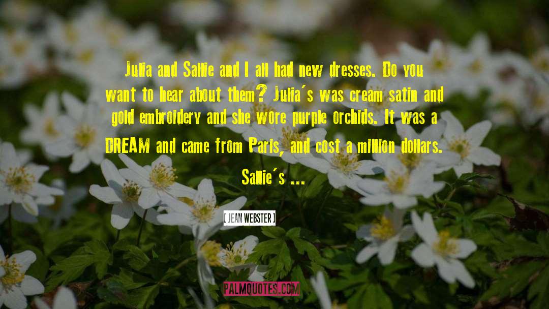 Jean Webster Quotes: Julia and Sallie and I