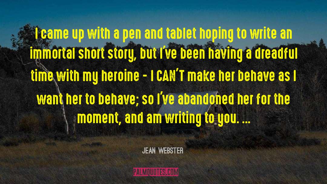 Jean Webster Quotes: I came up with a