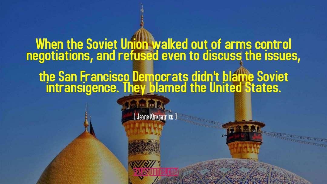 Jeane Kirkpatrick Quotes: When the Soviet Union walked