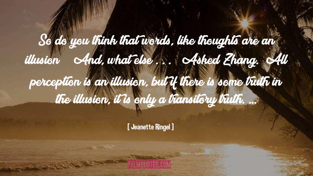 Jeanette Ringel Quotes: So do you think that